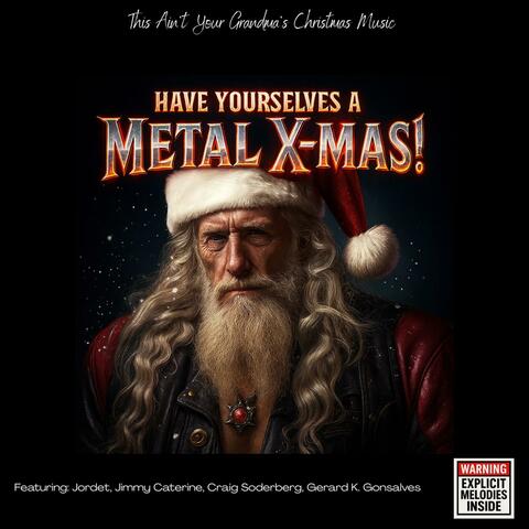 Have Yourselves A Metal X-Mas