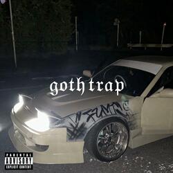 Goth trap (feat. Elijah Majera)