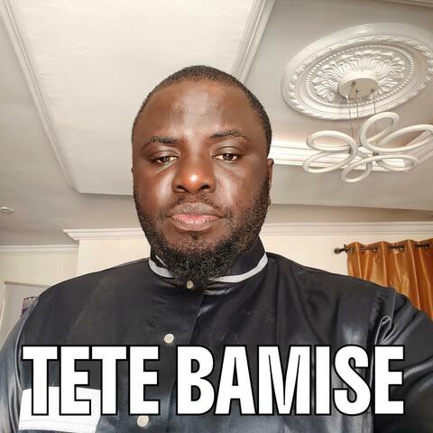 TETE BAMISE