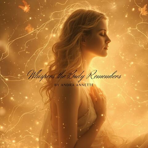 Whispers the Body Remembers