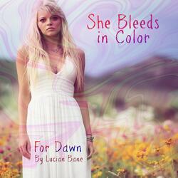 She Bleeds in Color
