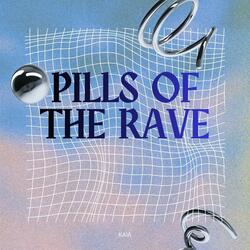 Pills of the Rave