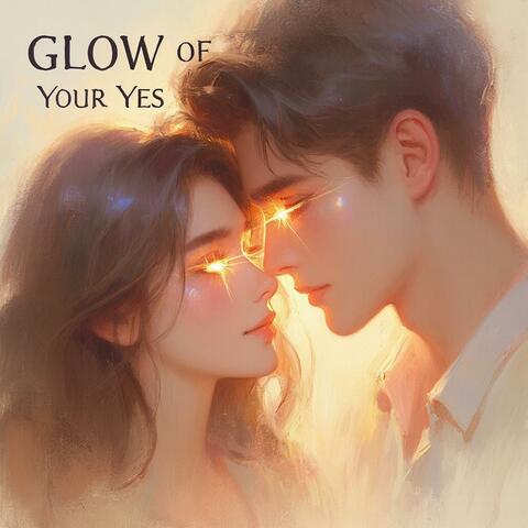 Glow Of Your Eyes