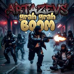 grah grah BOOM