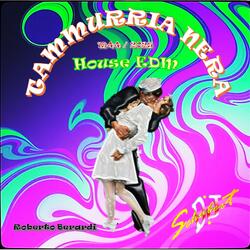 TAMMURRIA NERA (House EDM Version)