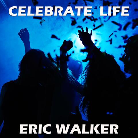 Celebrate Life