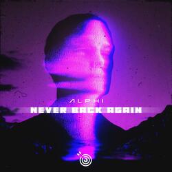 Never Back Again