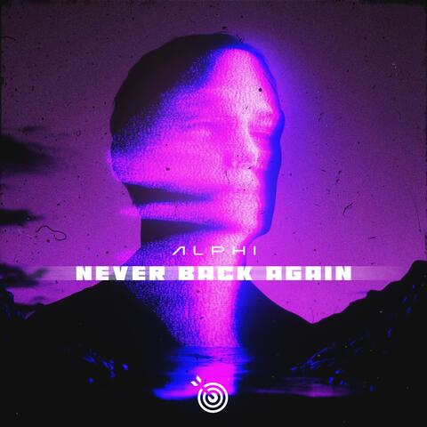 Never Back Again