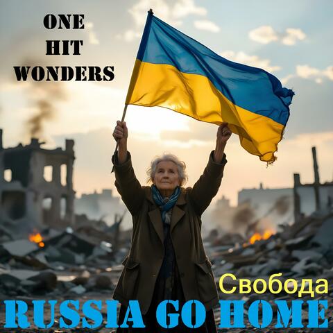 RUSSIA GO HOME (Свобода)