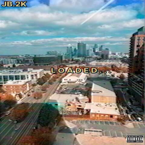 Loaded