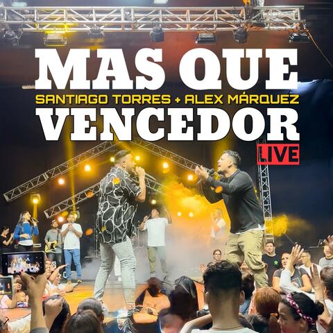 Mas que vencedor (feat. Alex Marquez) [Live]