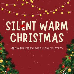 Eternal Silent Christmas Love ~永遠に続く静かなクリスマスの愛~