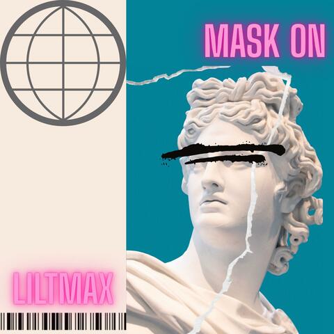 Mask On