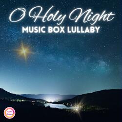 O Holy Night Music Box Lullaby (Chibi Choons Christmas)