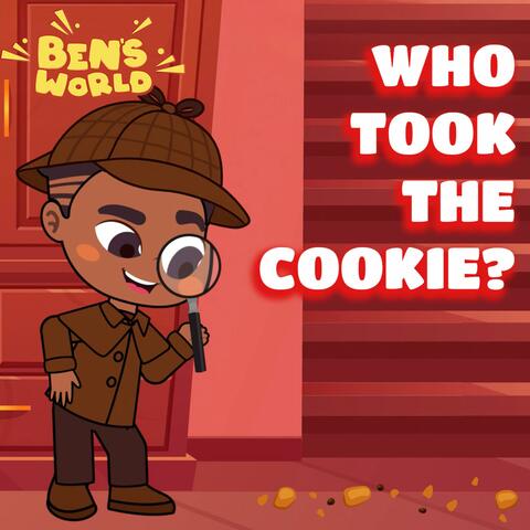 Who Took The Cookie?