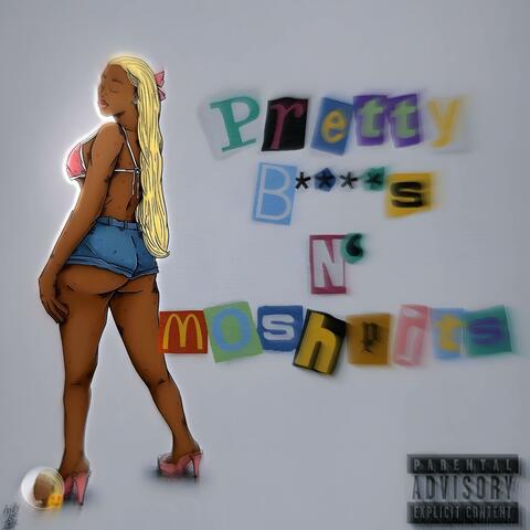 PRETTY B****S N' MOSHPITS