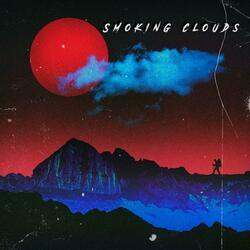 Smoking Clouds