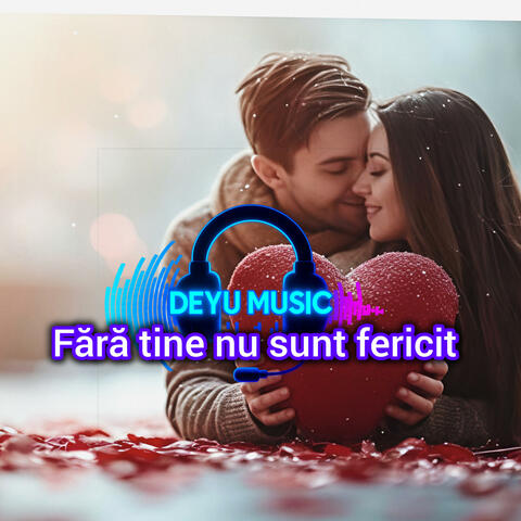 Fără tine nu sunt fericit