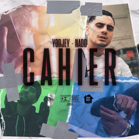 Cahier (feat. Nado)