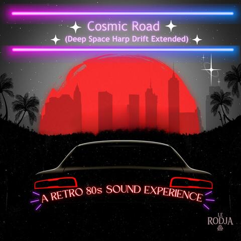 Cosmic Road (Deep Space Harp Drift) (Extended)