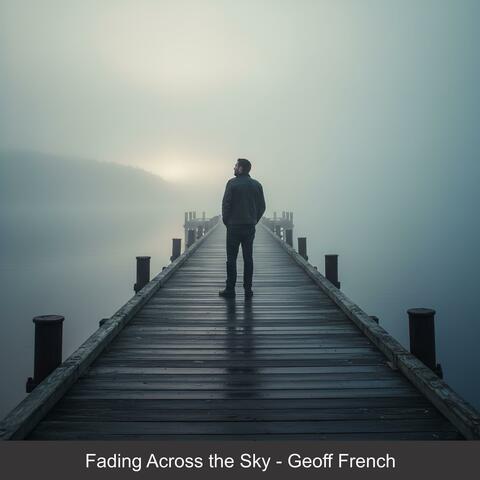 Fading Across the Sky