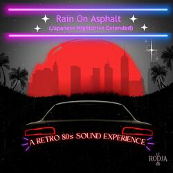 Rain On Asphalt (Japanese Nightdrive) (Extended)