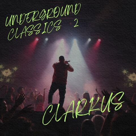 UNDERGROUND CLASSICS 2