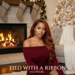 Tied With a Ribbon