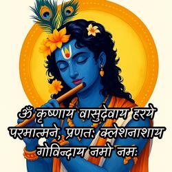Om Krishnaya Vasudevaya – Vedic Govinda Chant for Inner Peace