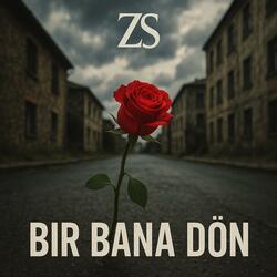 Bir Bana Dön