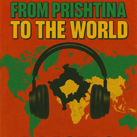 From Prishtina to the World