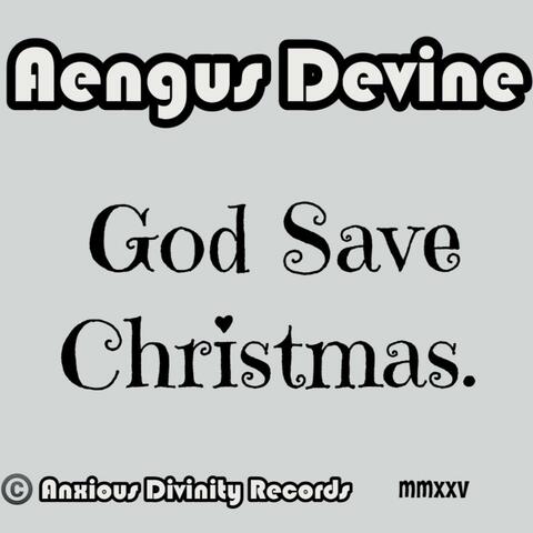 God Save Christmas