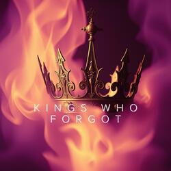 Kings Who Forgot