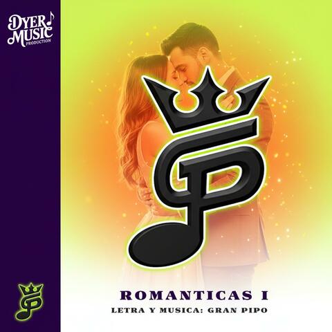 ROMANTICAS I BY GRAN PIPO