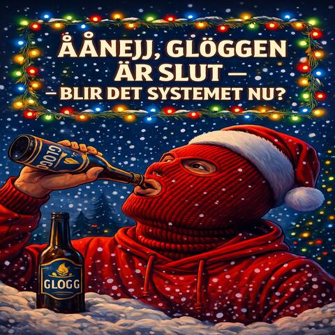 “Åånejj, glöggen är slut – blir det Systemet nu?