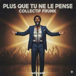 Plus que tu ne le pense