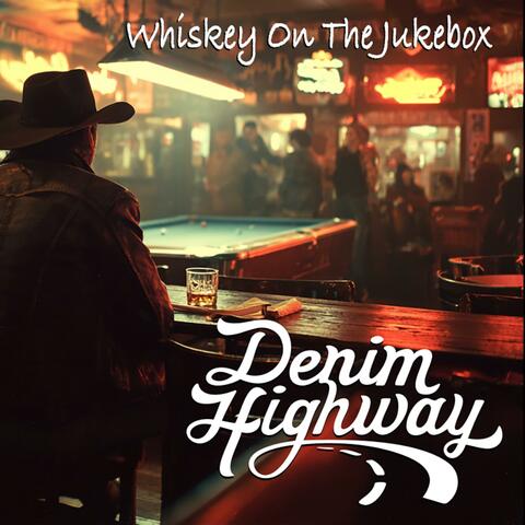 Whiskey On The Jukebox