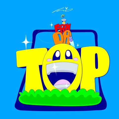 FROM DA TOP! (feat. Precious Na, Deshawn Visionz & Karl)