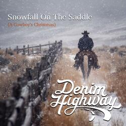 Snowfall On The Saddle