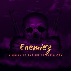 Enemiez (feat. Lul_Bd & Yatta ATC)