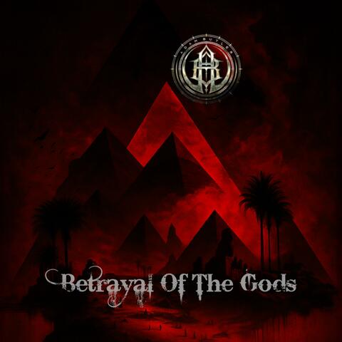 Betrayal of the Gods