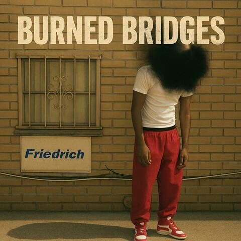 Burned Bridges