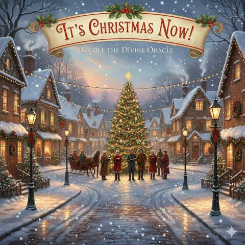 It’s Christmas Now!