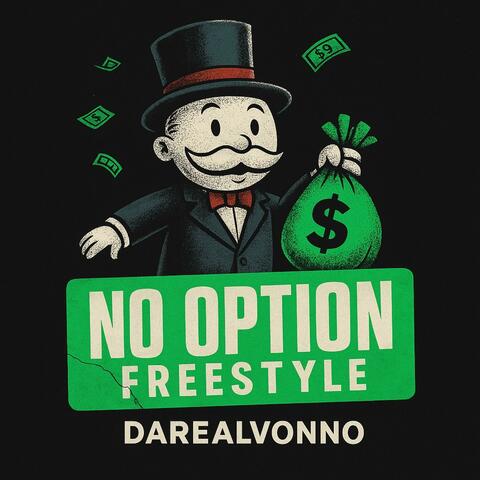 No Øption Freestylë