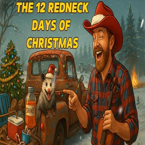 The 12 Redneck Days Of Christmas