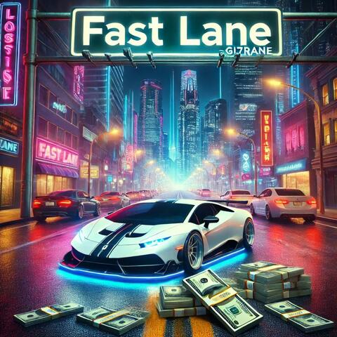 (Fast Lane)