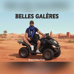 Belles Galères