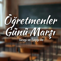 Öğretmenler Günü Marşı