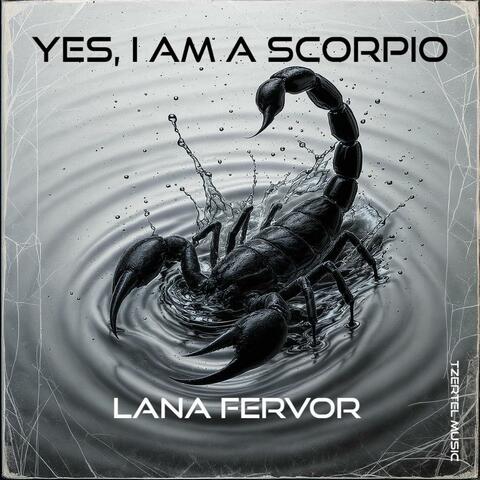 Yes, I am a Scorpio