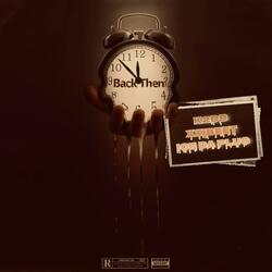 Back then (feat. K2DB & Icedaplug)